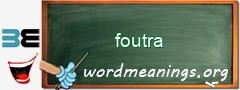 WordMeaning blackboard for foutra